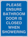 please-ensure-bathroom-door-is-closed-when-showering~